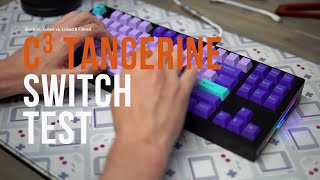 Tangerine Switch Sound Test [upl. by Gemini]