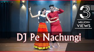 Dj Pe Nachungi Dance Cover  Renuka Panwar  Bollywood Dance Choreography [upl. by Donn874]