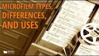 Microfilm Types Differences and Uses [upl. by Godber427]