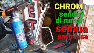 Cara chrome sendiri dirumah  Tri Seff [upl. by Anerres43]