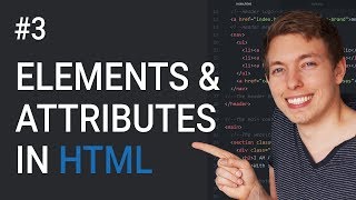 3 Learn About HTML Elements and Attributes  Learn HTML and CSS  Learn HTML amp CSS Full Course [upl. by Dub107]