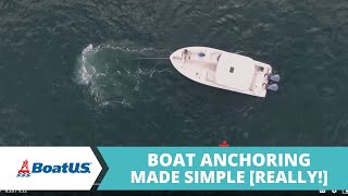 Boat Anchoring Made Simple REALLY  BoatUS [upl. by Boarer]