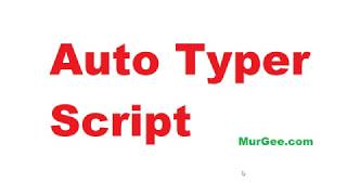 Auto Typer Script [upl. by Llacam]