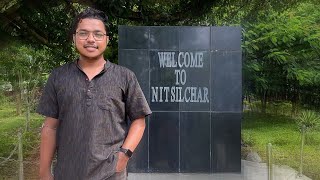 NIT SILCHAR  FULL CAMPUS TOUR nitsilcharofficialyoutubec1720 [upl. by Aenit102]