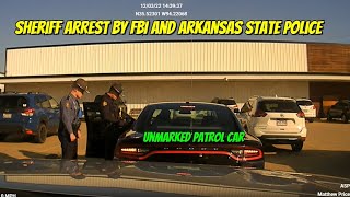 Arkansas Sheriff Arrested in Unmarked Patrol Car by Arkansas State Police and FBI [upl. by Bolten]