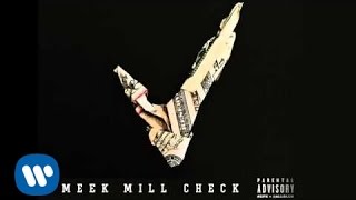 Meek Mill  Check Official Audio [upl. by Nevyar]