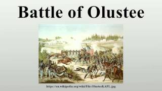 Battle of Olustee [upl. by Odnamra757]