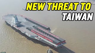 China’s New Aircraft Carrier THREATENS Taiwan  Type 003 Fujian [upl. by Oirramed]