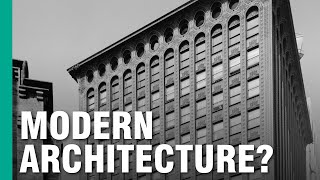 When Did Modern Architecture Actually Begin  ARTiculations [upl. by Yanal]