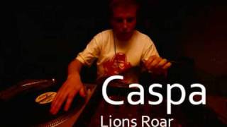 Caspa  Lions Roar [upl. by Joane]