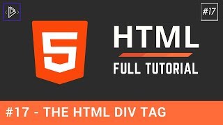 17  The Div Tag  HTML Full Tutorial [upl. by Nueoht288]