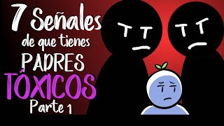 7 Señales de que Tienes Padres Tóxicos  Psych2Go [upl. by Anik]