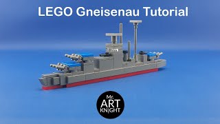 The LEGO Gneisenau Tutorial [upl. by Lauer]