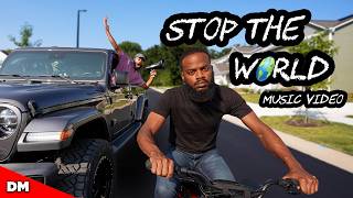 STOP THE WORLD OFFICIAL MUSIC VIDEO [upl. by Evalyn]