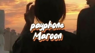 payphone Maroon slowed version [upl. by Mandie]