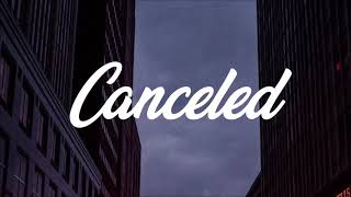 Larray  Canceled Lyrics [upl. by Bret]