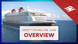 Disney Cruise Line Jobs  Overview [upl. by Carine]