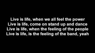 Opus  Live is life  Lyrics [upl. by Abby]