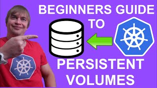 Persistent Volumes on Kubernetes for beginners [upl. by Kirred]