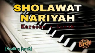 Karaoke Sholawat Nariyah Karaoke  Lirik Kualitas Jernih [upl. by Wallace]