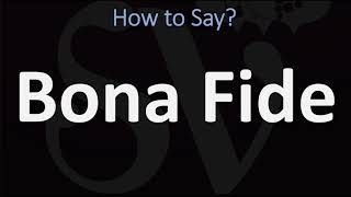 How to Pronounce Bona Fide CORRECTLY [upl. by Anyak]