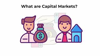 What are capital markets  Capital Markets Explained [upl. by Benedicta]