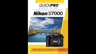 Nikon D7000 Instructional Guide by QuickPro Camera Guides [upl. by Sauveur]