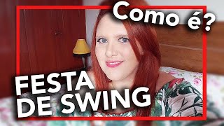 Festa de Swing  Diferença entre casa de swing e festa de sociedade liberal privativa  Voluptas [upl. by Nylkcaj]