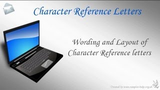 How to write Character Reference Letters [upl. by Annaitsirk]