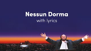 Luciano Pavarotti  Nessun Dorma Lyric Video [upl. by Phaidra]