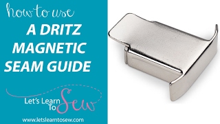 Dritz magnetic seam guide tutorial How To Use A Magnetic Seam Guide [upl. by Katey]