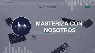 MASTERIZACIÓN ONLINE GRATUITA CON MASTERINGBOX [upl. by Blackmore]