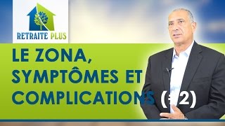 Zona  Symptômes et complications  Conseils Retraite Plus [upl. by Tunnell486]