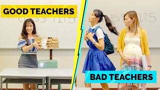 Good Teachers Vs Bad Teachers [upl. by Domenic]