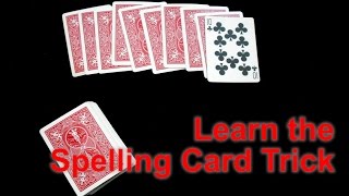 How to Perform the Spelling Card Trick [upl. by Christen]