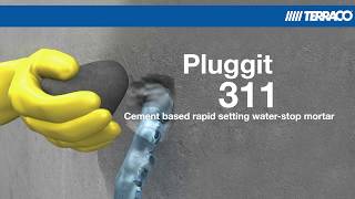 Pluggit 311  Cement based rapid setting waterstop mortar [upl. by Amaryl43]