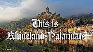 This is RhinelandPalatinate Das ist RheinlandPfalz [upl. by Elimac]