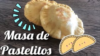 🇻🇪🥟 PASTELITOS VENEZOLANOS MASA FÁCIL DE PREPARAR [upl. by Axela]