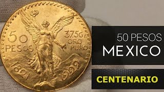 El Centenario de Oro Puro Moneda de 50 Pesos mexicana [upl. by Antonella]