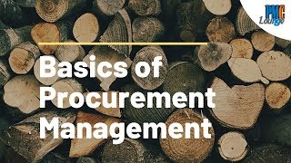 The Basics of Procurement Management [upl. by Waldron563]