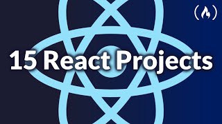 Code 15 React Projects  Complete Course [upl. by Adela]