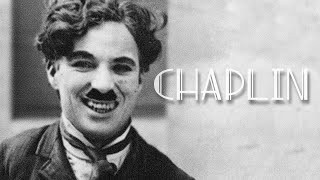 CHARLIE CHAPLIN  The life of an Artist [upl. by Knuth]