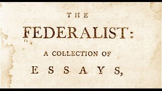 The Federalist Papers Relevant Today [upl. by Coumas]