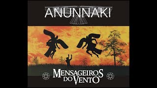 ANUNNAKI  Mensageiros do Vento FULL MOVIE [upl. by Hubsher90]