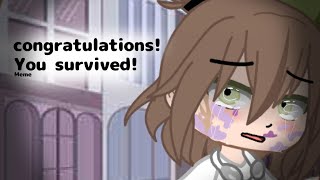 Congratulations You survived Meme [upl. by Noek759]