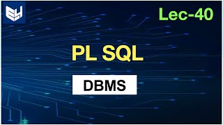 PL sql concepts  DBMS  Lec40  Bhanu Priya [upl. by Ateekram]