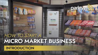 How to Start a Micro Market Business  Introduction [upl. by Nesyla]