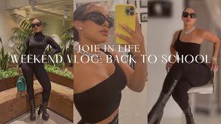 WEEKEND VLOG Back to School  with Joie Chavis [upl. by Annoerb531]