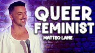 Matteo Lane  Queer Feminist [upl. by Azriel]