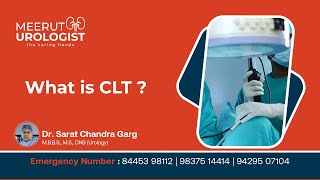 Advanced Stone Treatment with CLT Dr Sarat Chandra Garg Meerut Urologist [upl. by Cimbura811]